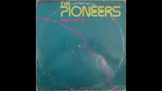 The Pioneers - Love Me Girl  1978  (NG - LP Taretone Records)  Sllct-TV