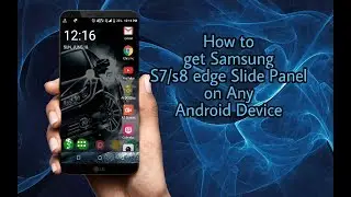 How to Get samsung S7/S8 Edge Slide Panel on Any Android Device||ᴛᴇᴄʜɴɪᴄᴀʟ ʙʀᴏ