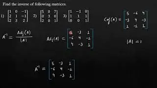 Finding Inverse of Matrix using Adjoint:Example