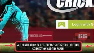 Real Cricket 22 Fix Authentication Failed. Please Check Your Internet Connection Problem Solve