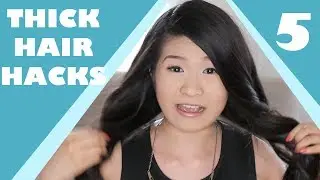 5 Thick Hair Hacks - Tips & Tricks | Eva Chung