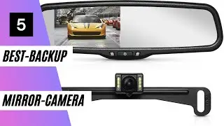 Best Backup Mirror Camera 2022 | Top 5 Best Backup Mirror Camera On Amazon
