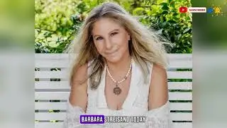 News For Barbra Streisand, 83, She Has Been Confirmed To Be...