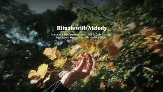 Autumn Playlist | 가을에 머물고 싶은 순간을 함께해요  Fall Music | Rituals with Melody