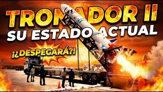 🇦🇷 🚀 TRONADOR II: ESTADO ACTUAL DEL PROYECTO.