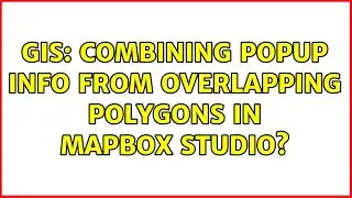 GIS: Combining popup info from overlapping polygons in Mapbox Studio?