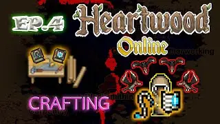 Heartwood Online [EP.4] How to Crafting Loyalty of Canis สร้างแส้,โล่,ตัดไม้