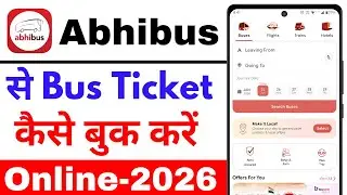AbhiBus se bus ticket kaise book kare || AbhiBus Ticket Booking || How to book bus ticket online