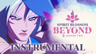 Here, Tomorrow Instrumental Version Spirit Blossom Beyond &lsquo;25 S2 Cinematic - League of Legends Cover