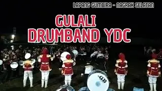 GULALI versi DRUMBAND YDC || Lapang Gumbira - Nagrak Selatan 