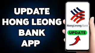 Как обновить мобильное банковское приложение Hong Leong || Банк Hong Leong Малайзия