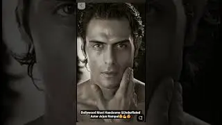 Bollywood Most Handsome & UndeRated Actor Arjun Rampal#bollywood #bolleywoodsong #arjunrampal #fans
