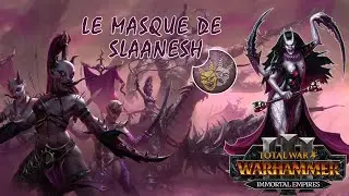 #18 Dechala en Lustrie - Le Masque de Slaanesh Total War Warhammer 3 (Empires Immortels)