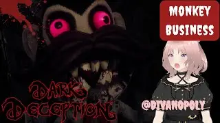Monkey Business 🐵|| Divanopoly Plays Dark Deception