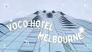 Voco Hotel Melbourne Hotel Tour