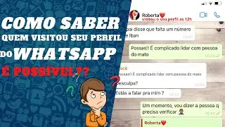How to Know Who VISITED Your WHATSAPP Profile. Is It Possible?