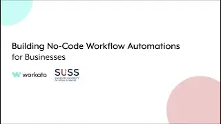 Workato on Campus | Building No Code Workflow Automations for Business