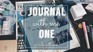 Travelers Notebook | JOURNAL WITH ME #1 | A Walk With Aud