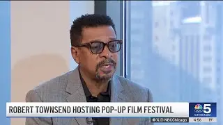 Filmmaker Robert Townsend to host pop-up film festival in Chicago