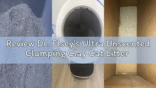 Review Dr. Elsey's Ultra Unscented Clumping Clay Cat Litter 18 lb Bag