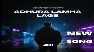Adhura Lamha Lage| Official Audio | Aditya | aditsblogs #aditsblogs #new #Song #IshqkiGali