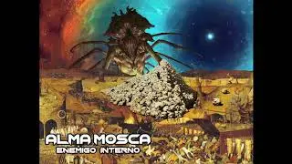 Enemigo Interno - Alma Mosca