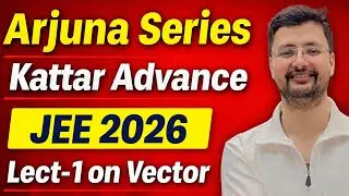LECT -1 | VECTOR & 3D | This Series Can Change Your Rank 🚀|| ARJUNA SERIES🔥|| ADV 2026💯