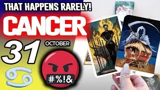 Cancer ♋SOMETHING STRONG IS COMING🤬THAT HAPPENS RARELY❗️😱 horoscope for today OCTOBER 31 2025 ♋