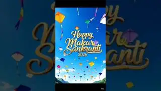 HAPPY MAKAR SANKRANTI