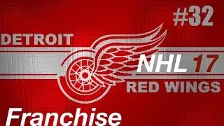 NHL 17 Franchise | Detroit ep. 32 