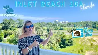 Inlet BEach 30A🏖️Living in Panama City Beach & Beyond!🏝️