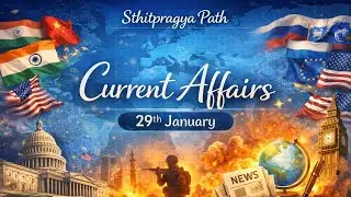 29th January Current affairs/ Short and To the point by Sthitpragya path