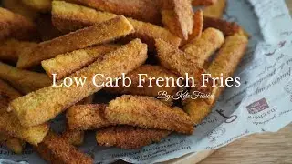 3 Ingredient Only Low Carb French Fries With 1 Minute Prep Time / Keto French Fries