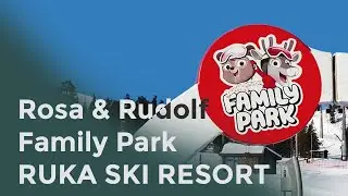 Ruka Rosa & Rudolf Familypark. Ruka, Kuusamo, Finland