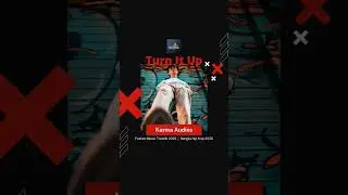 Turn It Up | Bangla Hip Hop | Karma Audios #music #turnitup