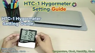 HTC-1 Hygrometer (Temperature Clock Humidity Alarm )Setting