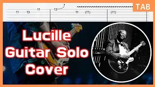 [Tabs] B.B King's Lucille Guitar Solo Cover/How to Play/Blues Guitar Lesson