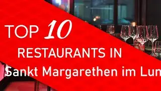 Top 10 best Restaurants in Sankt Margarethen im Lungau, Austria