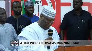 Atiku Picks Okowa As Running Mate - ARISE News Report