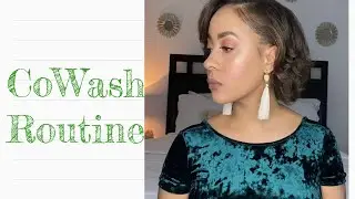 Co-Wash Routine | Relaxed Hair | Deep Conditioned