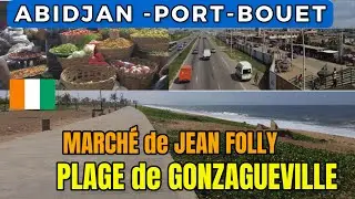 Marché JULES FOLLY - GONZAGUEVILLE - Port Bouet ABIDJAN - Côte d’Ivoire