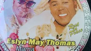 DONT OWN COPYRIGHT FOR THESE SONG ESLYN MAY THOMAS MAMA  REPAST