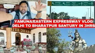 Delhi to Bharatpur | Noida to Bharatpur Bird Sanctuary | Shiva Dhaba | Eastern Peripheral Expressway