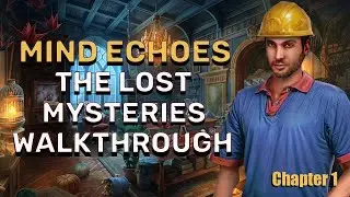 Mind Echoes 1 The Lost  Mysteries Chapter 1 Walkthrough No Skips l 