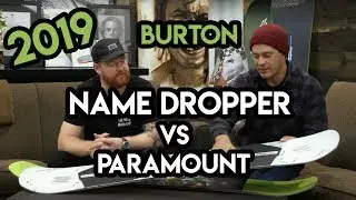 2019 Burton Name Dropper vs Paramount Snowboard