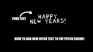 How to add custom intro text to psych engine! (no coding)