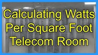 Calculating Watts Per Square Foot Telecom Room