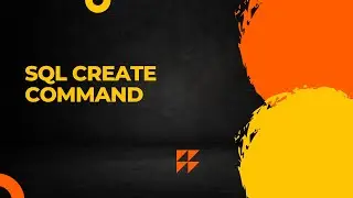 SQL- Create command