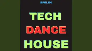 TECH HOUSE MINIMAL DANCE