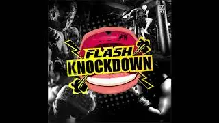 ⚡Flash Knockdown💨 presents! Audio Intro